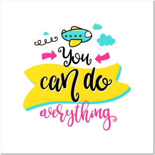 You can do everything Posters and Art